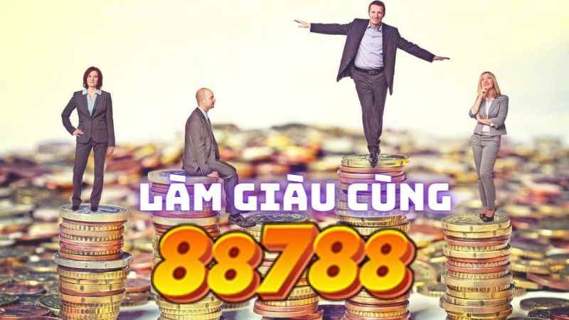 Các Tin Tức Mới Về Làm Giàu Cùng 88788.jpg